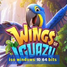 iso windows 10 64 bits